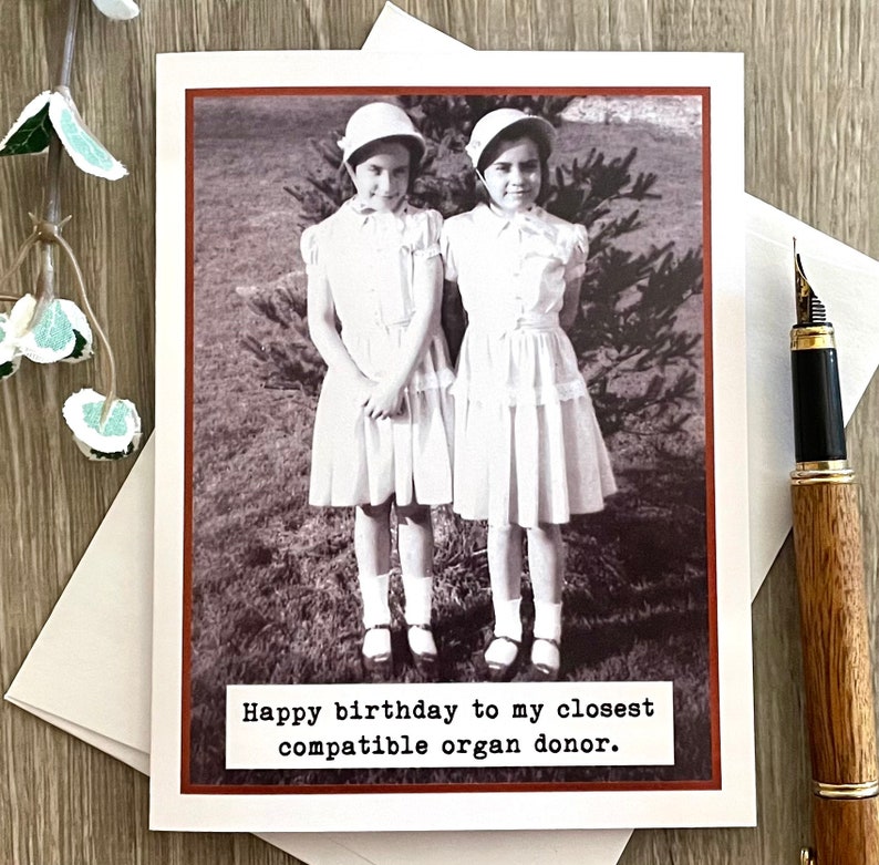 Funny Card For Twin Sister Organ Donor Card Birthday Card Etsy funny-card-for-twin-sister-organ-donor-card-birthday-card-etsy