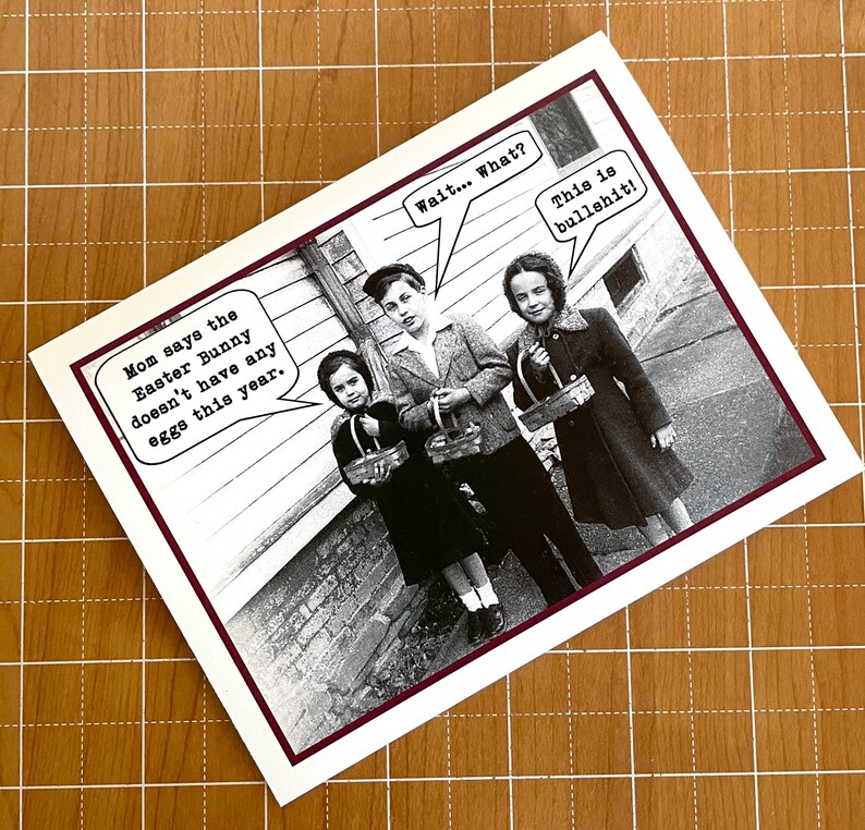 Funny Easter Card, Vintage Photo Easter Card, The Easter Bunny Doesn't Have Any Eggs This Year image 3