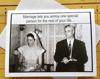 Funny Anniversary or Wedding Card, Marriage Let's You Annoy, Vintage Photo Card