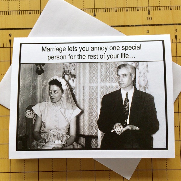 Funny Anniversary or Wedding Card, Marriage Let's You Annoy, Vintage Photo Card