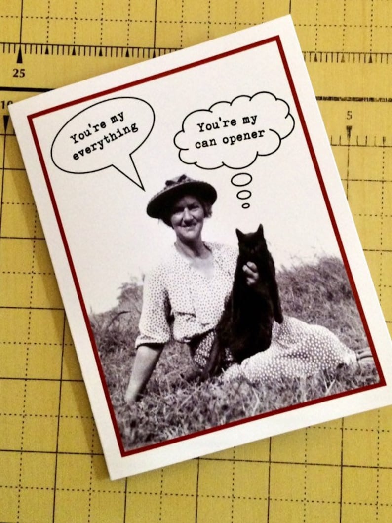 Funny Cat Card, Card for a Cat Lover, You're My Can Opener image 5