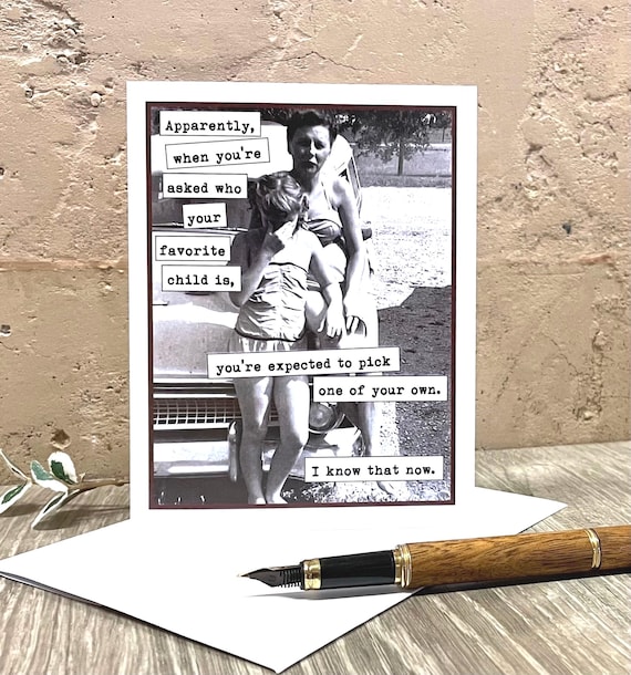 Funny Mother's Day Card, Mother/Daughter Card, Card for Mom, I Know That Now