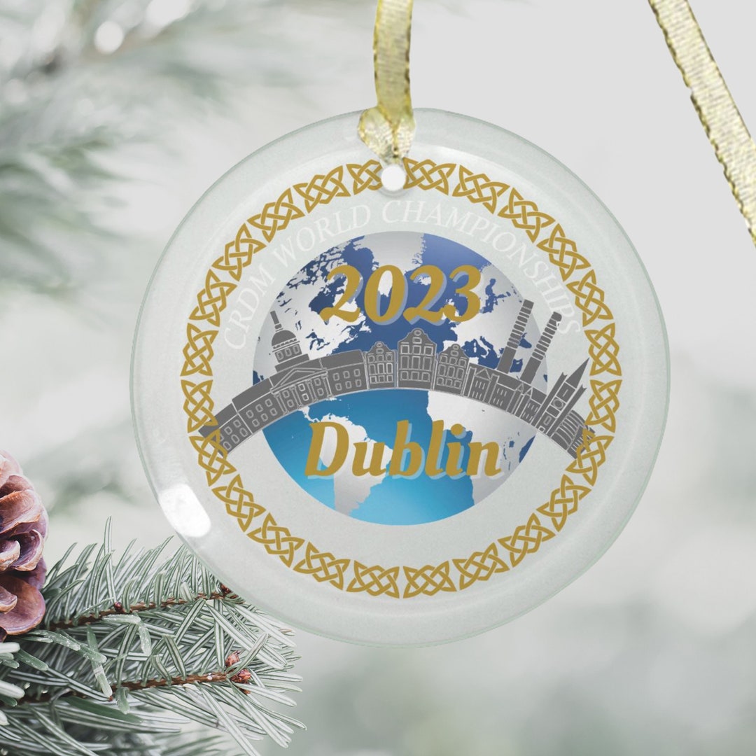2023 CRDM Irish Dance Worlds Ornament, CRDM 2023 Dublin Ornament, Irish