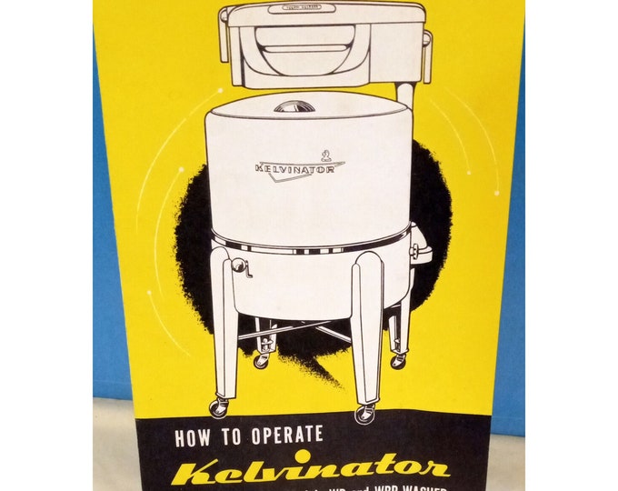 Vintage Kelvinator WB & WBP Washer How to Operate Manual Nice Etsy