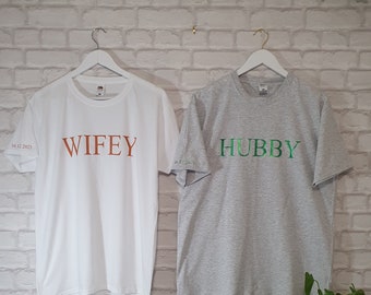 Hubby T Shirt - Wifey T Shirt - Gepersonaliseerd met datum - Op bestelling gemaakt - Aangepast