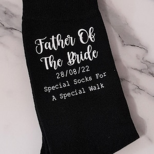 Father of The Bride Socks Special Socks for a Special Walk Father of the Bride Personalised Wedding Party Personalized image 1