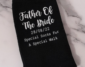 Father of The Bride Socks - Special Socks for a Special Walk - Father of the Bride Personalised - Wedding Party - Personalized