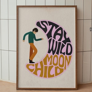 Póster Stay Wild Moon Child, descarga digital retro boho, impresión de arte de pared psicodélico, obra de arte con cita inspiradora, decoración colorida para el hogar