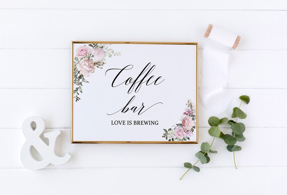 Coffee Bar Sign Love Is Brewing Wedding Sign Wedding Coffee Etsy
