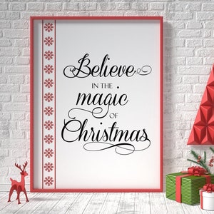 Christmas printable decor, believe in the magic of christmas, holiday decorations, typography print, christmas decorations, xmas digital art