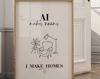 Interior Designer Print | Realtor Wall Art | AI Humor Poster (Digital Download)