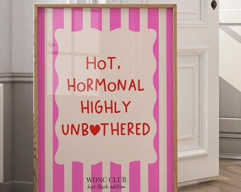 Funny Menopause Poster: Hot Flash Edition - Sassy Hormone Quote (Digital Download