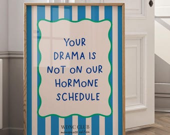 Funny Menopause Poster: Sarcastic Midlife Crisis Print (Digital Download)
