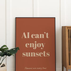 Anti AI Poster Funny Tech Digital Print IT Office Humor Earth Tone Decor Techie Friend Gift Anti AI Print Geek Home Decor Printable image 7