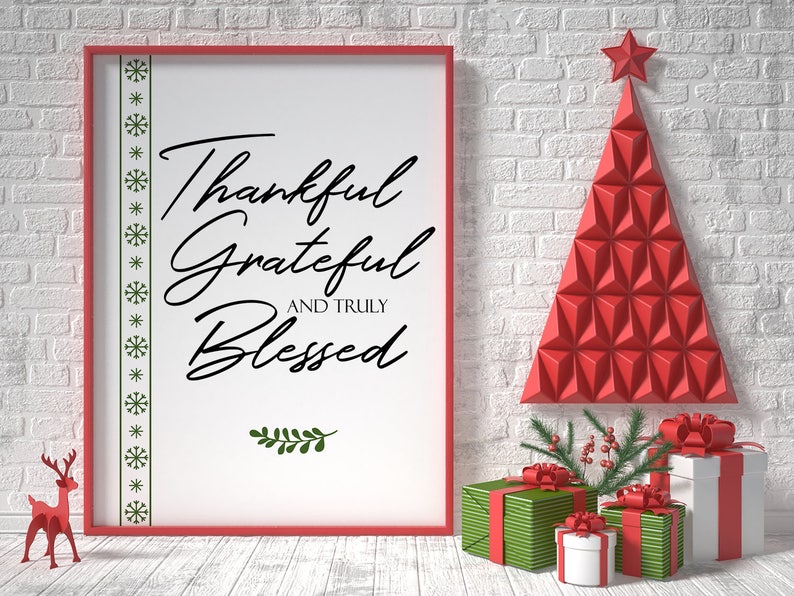 Thankful, Grateful, Blessed, Christmas Printable Wall Art, Printable