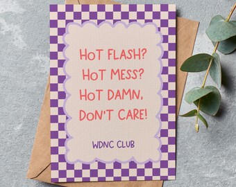 Funny Menopause Card: Sassy Perimenopause Birthday - WeDoNotCare Club (Digital Download)