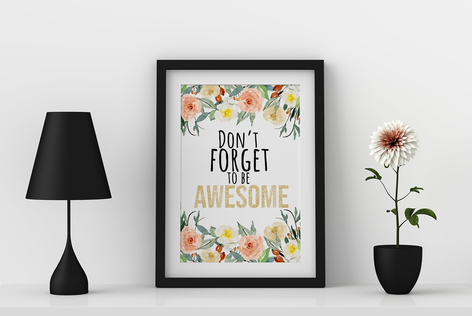 Buy Don't Forget to Be Awesome Print, Inspirational Quote Wall Art ...