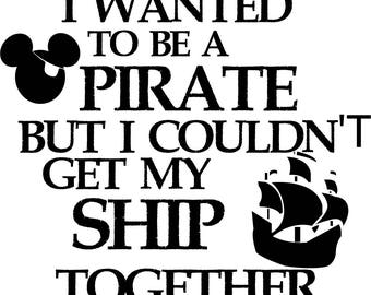 Pirate Mickey Ship Quote SVG Design for Silhouette Studio, Cut Files, Clip Art, includes SILHOUETTE FILE