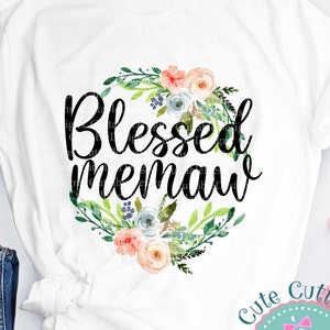 Blessed Memaw png Sublimation Download, Mother PNG Mothers Day Grandmother, Watercolor, Floral Digital Download Printable design