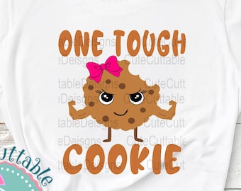 One Tough Cookie svg, workout svg, Strong Fighter Survivor Inspirational Motivational SVG, Instant Download svg eps dxf, png Cut file Cricut