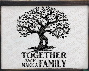 Big Family Tree SVG, Wedding SVG Together we make a family Anniversary Wedding sign svg Eps Png DXF, Silhouette Cricut vector Clip Art