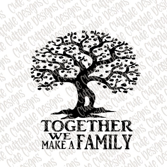 Download Big Family Tree Svg Wedding Svg Together We Make A Family Etsy