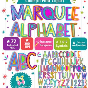 May include: A digital clipart set titled Colorful Font Clipart Marquee Alphabet featuring 72 individual PNG files with a transparent background. The set includes letters A-Z, numbers 0-9, and symbols in a multi-colored, dotted marquee style.