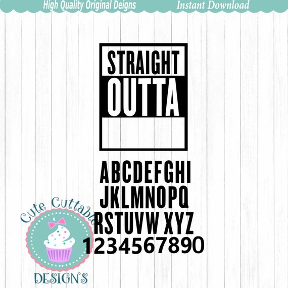 Straight Outta Blank Template Bundle with Letters/Numbers SVG | Etsy