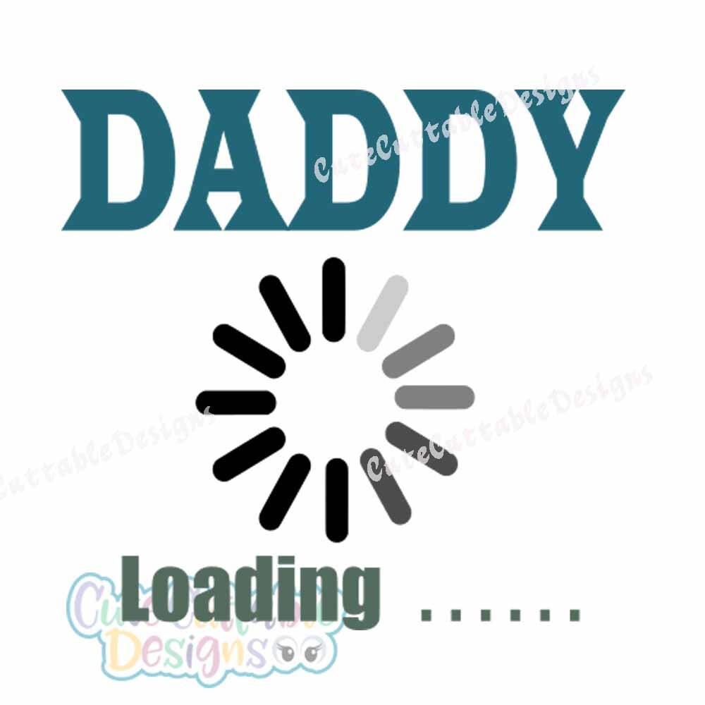 Download Daddy Loading SVG Dad svg expecting father Fathers Day svg | Etsy