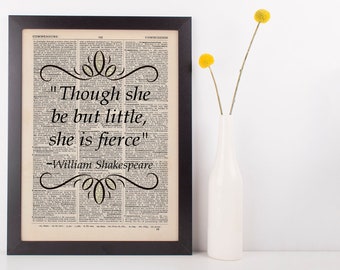 Though She Be but Little She Is Fierce Quote Dictionary Art Print Shakespeare