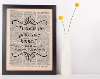 There is no place like home Dictionary Art Print Frank L Baum Wizard of Oz