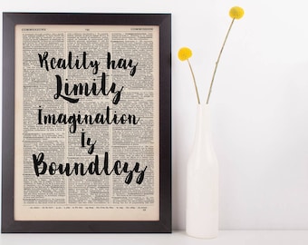 Reality Has Limits Imagination is Boundless Quote Dictionary Print