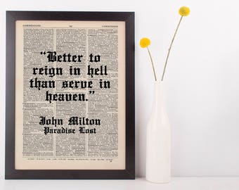 Better to Reign in Hell Milton Dictionary Art Print, Quote Vintage Paradise lost