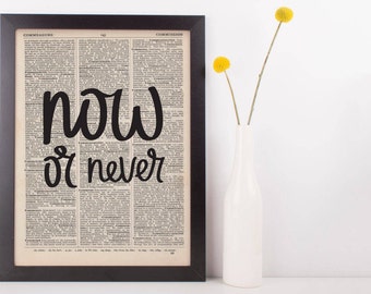 Now Or Never Dictionary Print