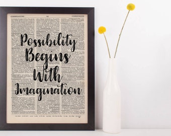 Possibility Begins With Imagination Quote Dictionary Print