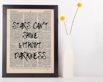 Stars Can't Shine Without Darkness Dictionary Art Print Inspire Motivational