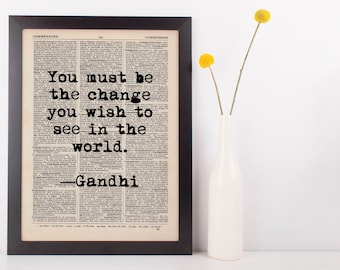 You Must Be the Change Dictionary Print, Vintage Gandhi Quote