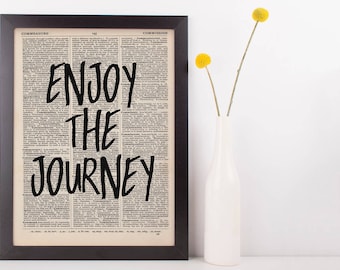 Enjoy The journey Quote Dictionary Print