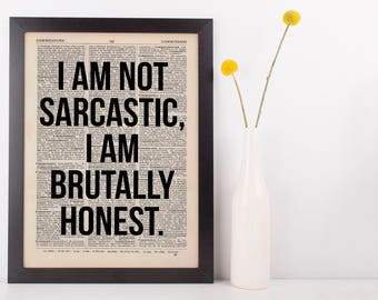 I’m not sarcastic, I’m brutally, Dictionary Art Funny Wall Decor Art Sarcasm