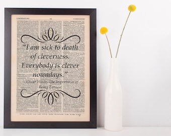 I am sick to death of cleverness Dictionary Art Print Book Oscar Wilde Gift Fun