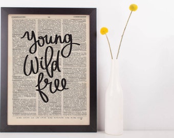 Young Wild Free Dictionary Print