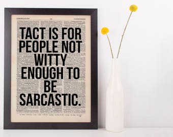 Tact is for people not witty Dictionary Art Funny Wall Decor Art Sarcasm