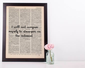 I Will Not Compare Myself To Strangers Dictionary Art Print Inspire Motivational