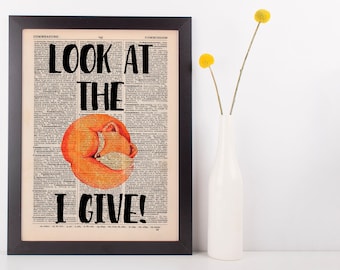 Look At the fox i give Dictionary Print Art Vintage Funny Rude Swear Pun