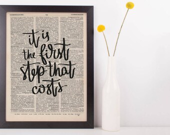 It's The First Steo That Costs Dictionary Print