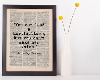 You Can Lead a Horticulture Dictionary Print, Vintage Dorothy Parker Quote