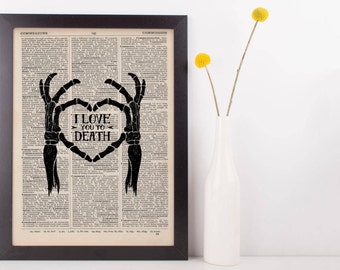 I Love You To Death Dictionary Print