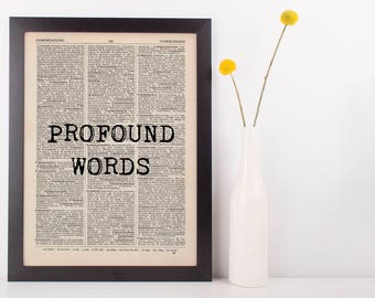 Profound Words Funny Quote Dictionary Art Print, Vintage Inspirational Quote