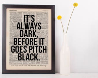 It's always dark, before it goes Dictionary Art Funny Wall Decor Art Sarcasm