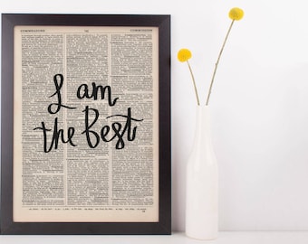 I Am The Best Dictionary Print